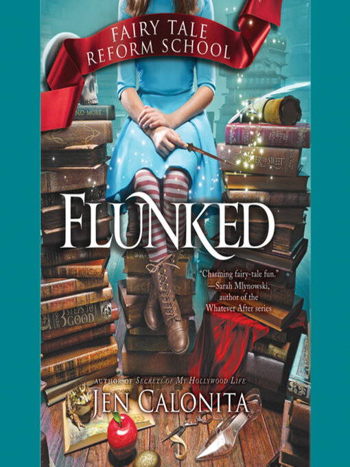 Title details for Flunked by Jen Calonita - Wait list